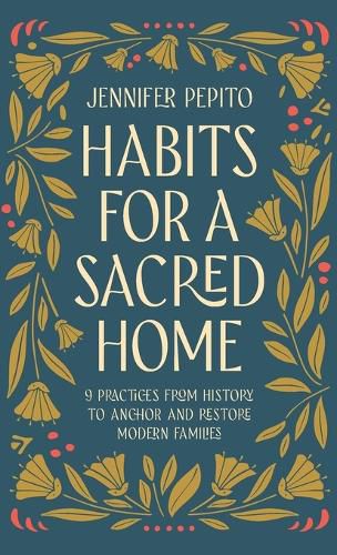 Habits for a Sacred Home