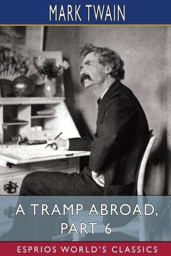 Cover image for A Tramp Abroad, Part 6 (Esprios Classics)