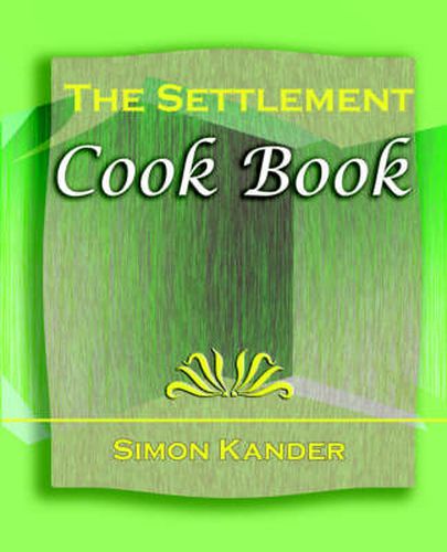 Cover image for The Settlement Cook Book (1910)