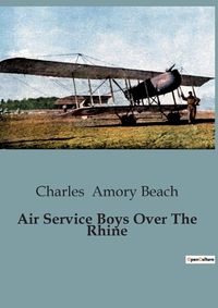 Cover image for Air Service Boys Over The Rhine