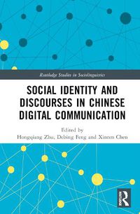 Cover image for Social Identity and Discourses in Chinese Digital Communication