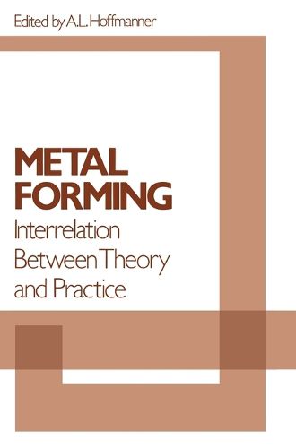 Cover image for Metal Forming: Interrelation Between Theory and Practice