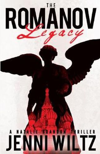 Cover image for The Romanov Legacy: A Natalie Brandon Thriller