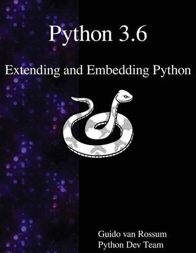 Cover image for Python 3.6 Extending and Embedding Python