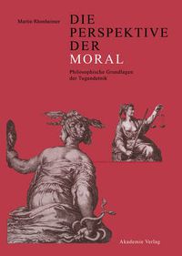 Cover image for Die Perspektive Der Moral: Philosophische Grundlagen Der Tugendethik