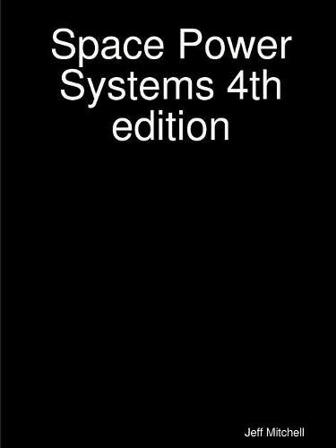 Cover image for Space Power Systems 4th edition