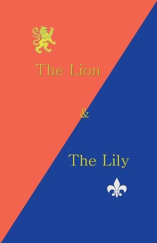 The Lion and the Lily