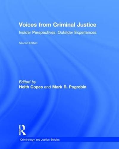 Cover image for Voices from Criminal Justice: Insider Perspectives, Outsider Experiences