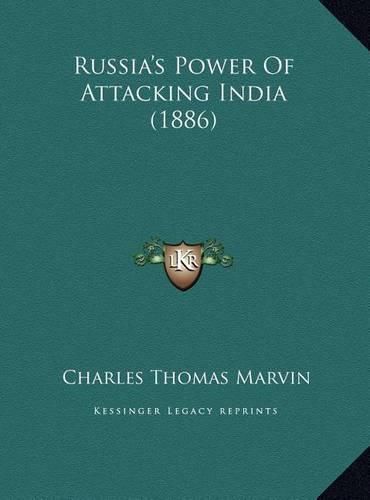 Russia's Power of Attacking India (1886) Russia's Power of Attacking India (1886)