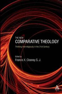 Cover image for The New Comparative Theology: Interreligious Insights from the Next Generation