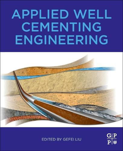 Cover image for Applied Well Cementing Engineering