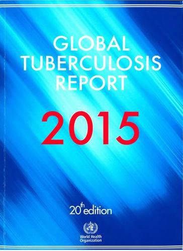 Cover image for Global Tuberculosis Report 2015