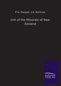 Cover image for List of the Minerals of New Zealand