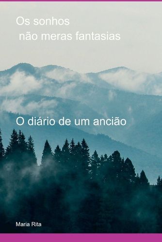 Cover image for Os Sonhos Nao Meras Fantasias