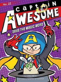 Cover image for Captain Awesome Says the Magic Word