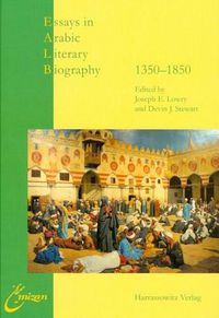 Cover image for Essays in Arabic Literary Biography: II: 1350-1850