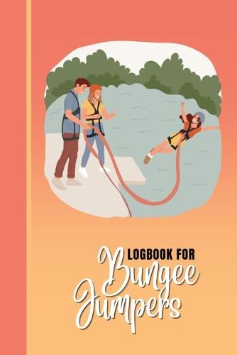 Cover image for Logbook for Bungee Jumpers