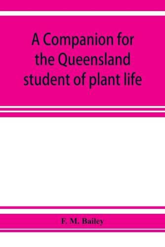 Cover image for A companion for the Queensland student of plant life