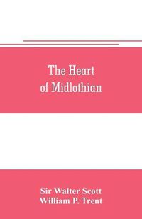 Cover image for The heart of Midlothian