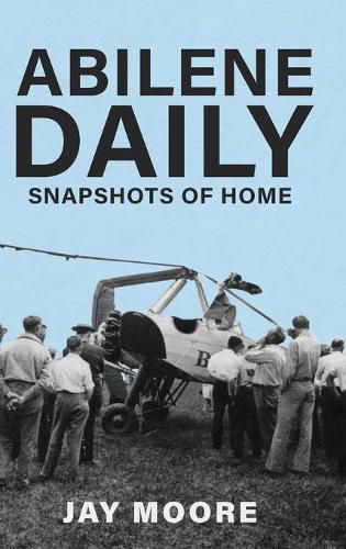 Cover image for Abilene Daily: Snapshots of Home