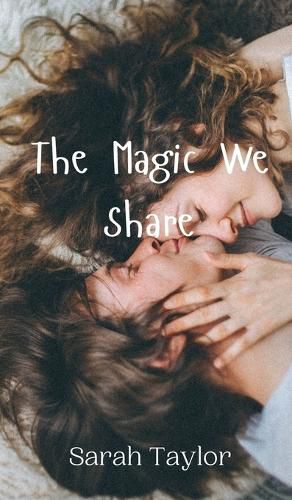 Cover image for The Magic We Share