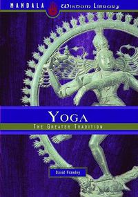 Cover image for Yoga: The Greater Tradition