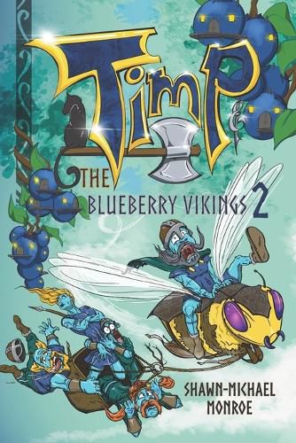 Cover image for Timp and the Blueberry Vikings Book 2