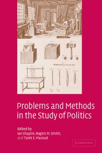 Cover image for Problems and Methods in the Study of Politics