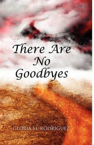 Cover image for There Are No Goodbyes