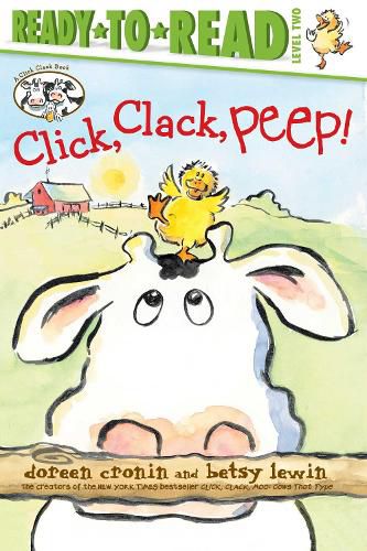 Click, Clack, Peep!/Ready-to-Read Level 2