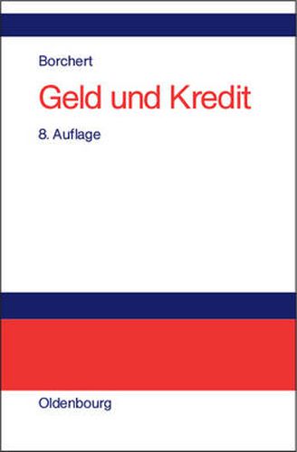 Cover image for Geld Und Kredit: Einfuhrung in Die Geldtheorie Und Geldpolitik