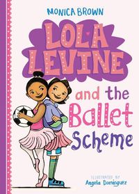 Cover image for Lola Levine and the Ballet Scheme