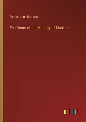 Cover image for The Doom of the Majority of Mankind