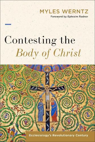 Cover image for Contesting the Body of Christ