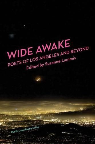 Cover image for Wide Awake: Poets of Los Angeles and Beyond