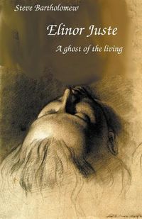 Cover image for Elinor Juste a Ghost of the Living