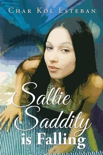 Cover image for Sallie Saddity Is Falling