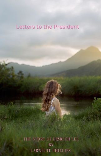 Cover image for Letters to the President