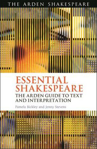 Cover image for Essential Shakespeare: The Arden Guide to Text and Interpretation