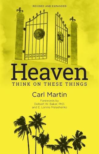 Heaven: Think On These Things