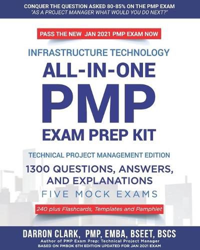 All-In-One PMP(R) EXAM PREP Kit,1300 Question, Answers, and Explanations, 240 Plus Flashcards, Templates and Pamphlet Updated for Jan 2021 Exam: Based on PMBOK 6th Ed