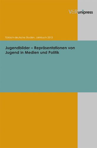 Cover image for Jugendbilder - Reprasentationen Von Jugend in Medien Und Politik