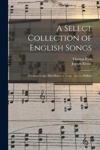 Cover image for A Select Collection of English Songs