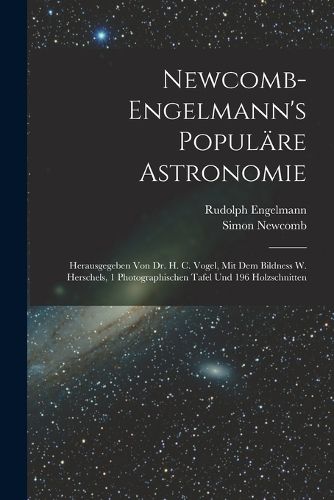Cover image for Newcomb-Engelmann's Populaere Astronomie