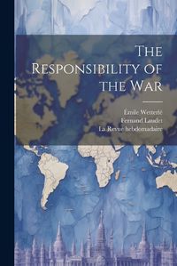 Cover image for The Responsibility of the War