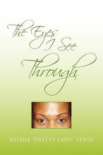 Cover image for The Eyes I See Through