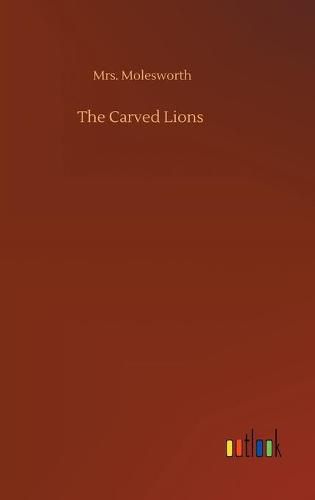 Cover image for The Carved Lions