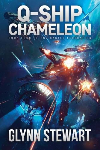 Cover image for Q-Ship Chameleon: Castle Federation Book 4