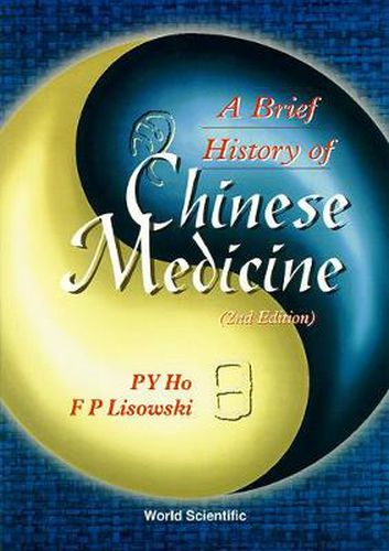 Cover image for Brief History Of Chinese Medicine And Its Influence, A (2nd Edition)