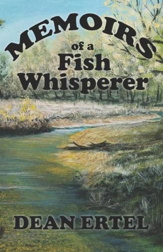 Cover image for Memoirs of a Fish Whisperer